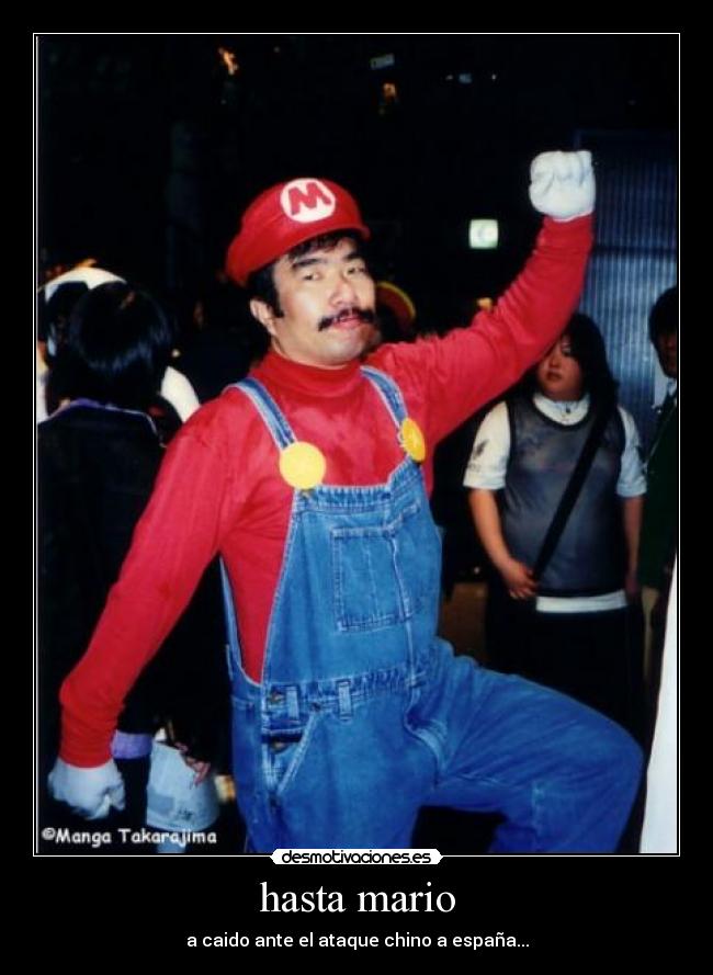 hasta mario - a caido ante el ataque chino a españa...