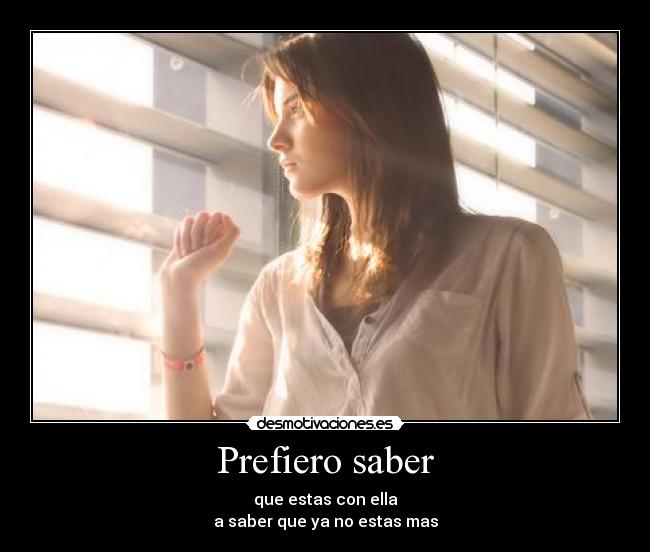 Prefiero saber -