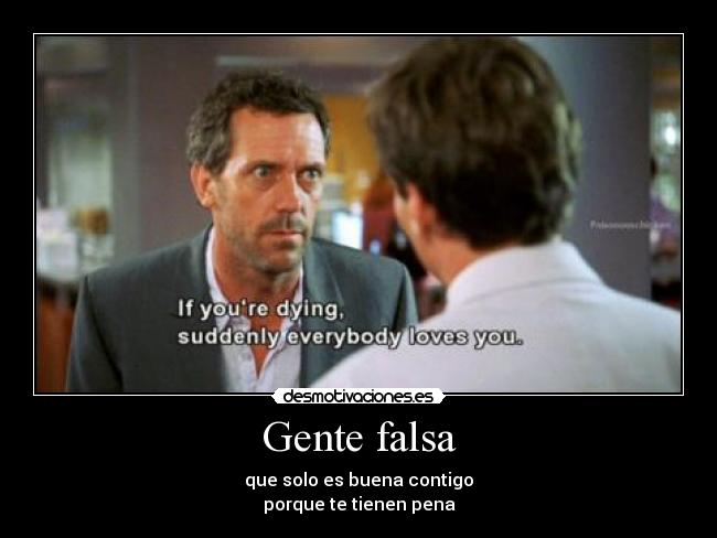 Gente falsa - 