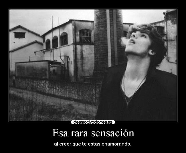 Esa rara sensación - 