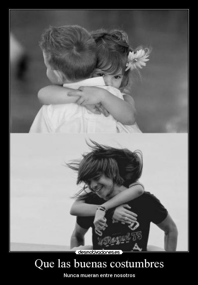 Que las buenas costumbres -