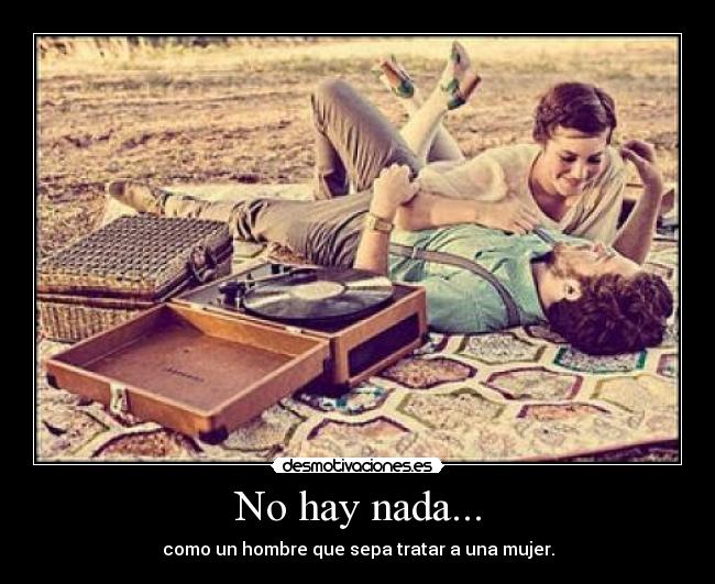 No hay nada... -