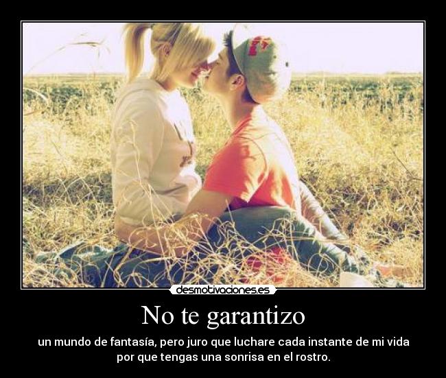 No te garantizo -