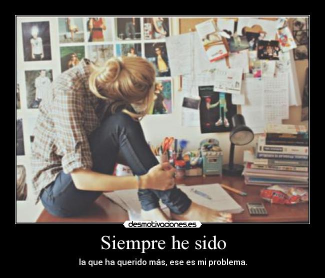 Siempre he sido - 