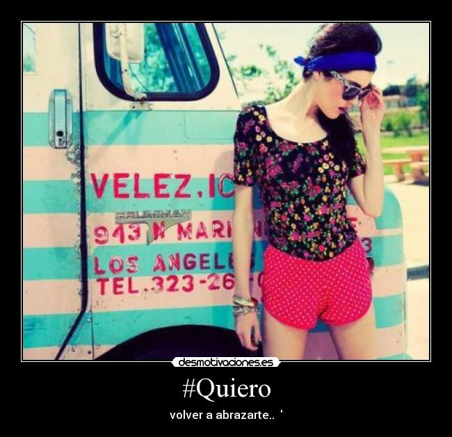 #Quiero - volver a abrazarte.. ♥