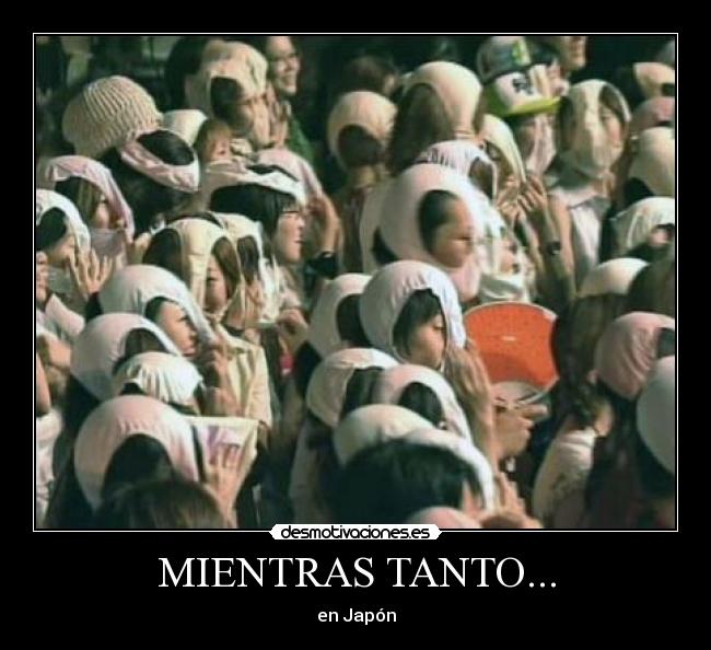 MIENTRAS TANTO... -