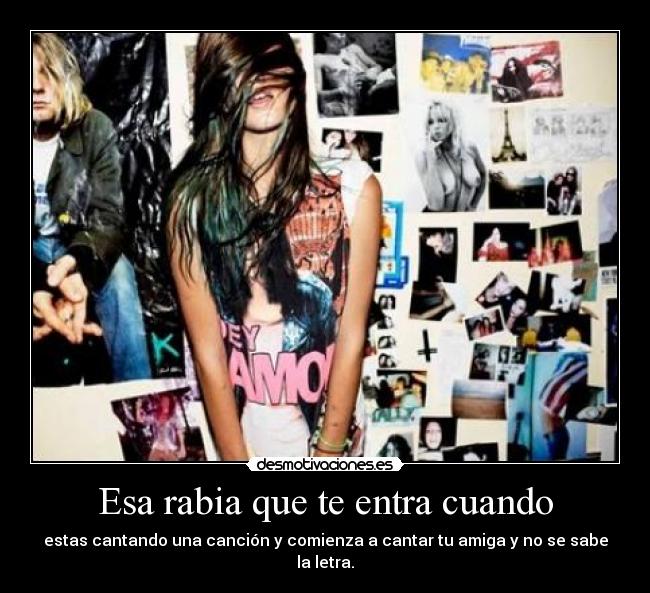 carteles rabia cantar cancion letra desmotivaciones