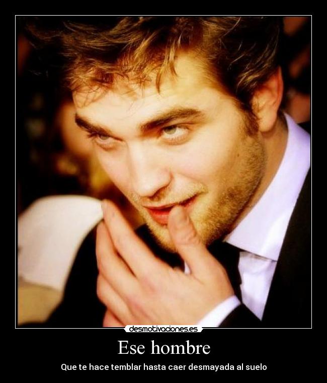 Ese hombre -