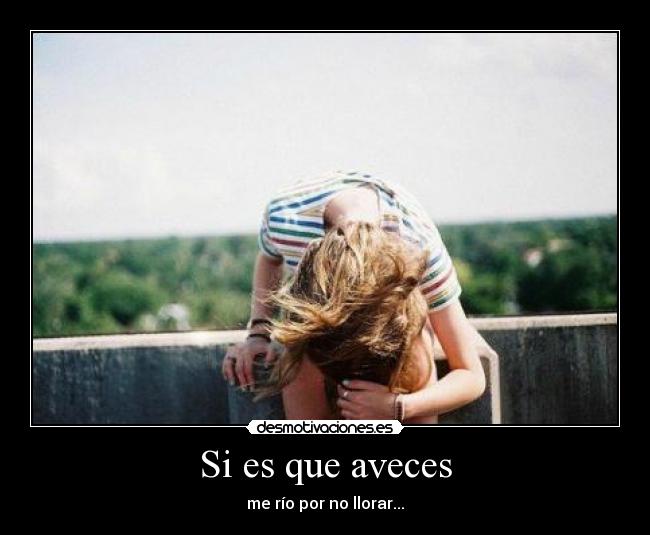 Si es que aveces - 