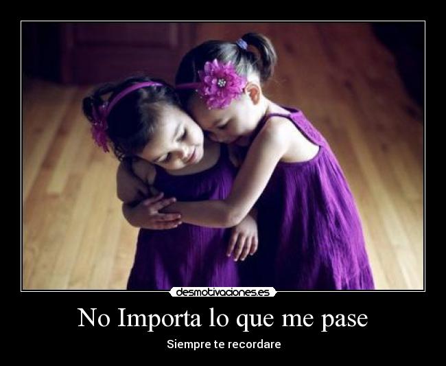 No Importa lo que me pase - 