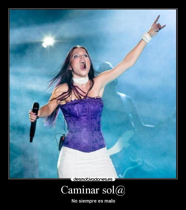 Caminar sol@ - No siempre es malo