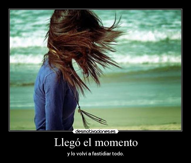 Llegó el momento - 