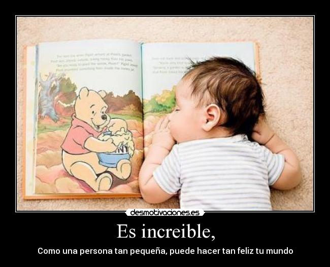 Es increible, - 