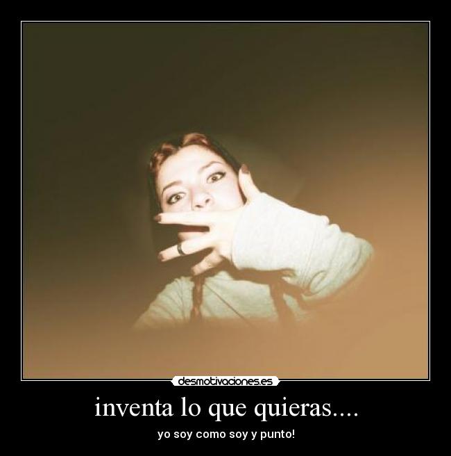 inventa lo que quieras.... - 