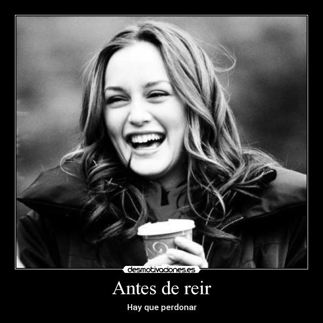 Antes de reir -