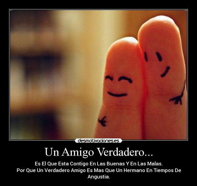 Un Amigo Verdadero... - 