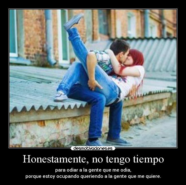 Honestamente, no tengo tiempo - 