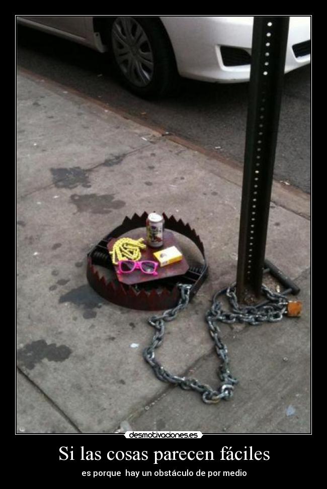 carteles facil fail broma obstaculo desmotivaciones