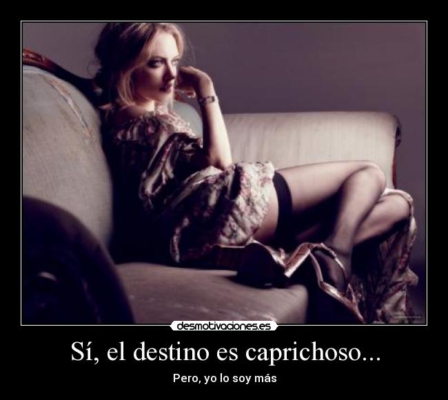 Sí, el destino es caprichoso... - 