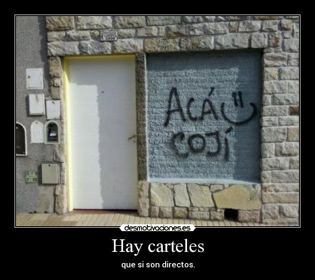 Hay carteles -