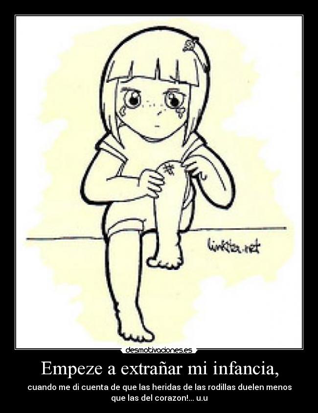 carteles infancia infancia exttranar heridas rodillas corazon desmotivaciones
