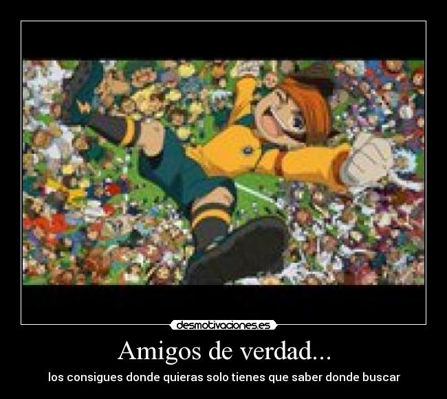 Amigos de verdad... - 
