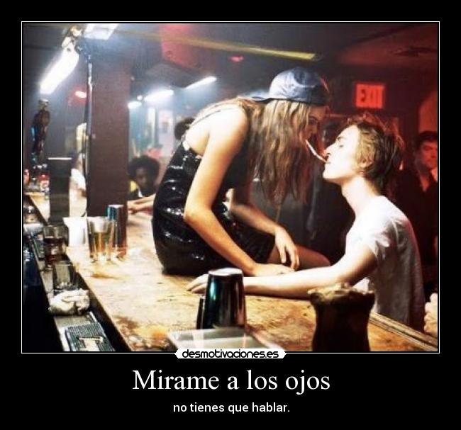 Mirame a los ojos - 