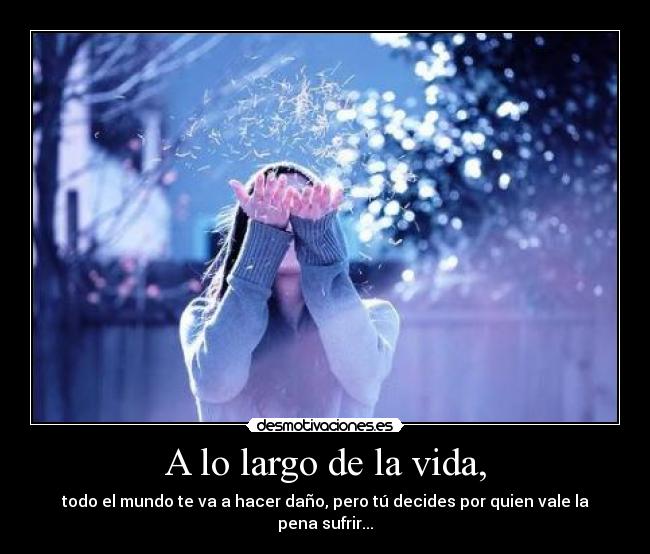 A lo largo de la vida, - 