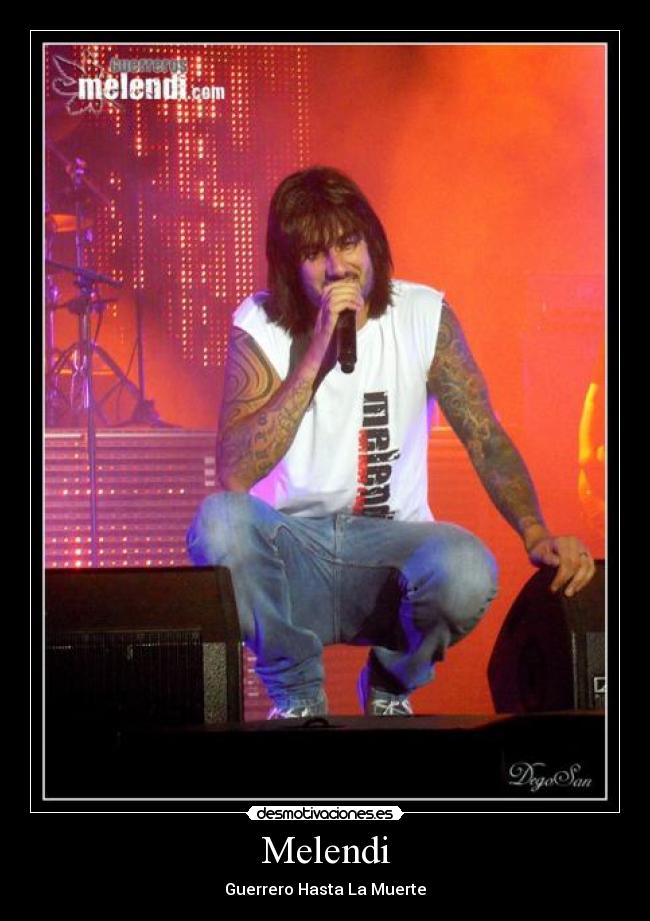 Melendi - Guerrero Hasta La Muerte
