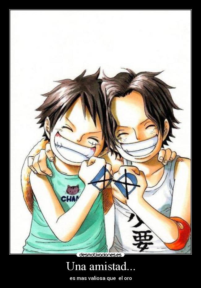 Una amistad... - es mas valiosa que  el oro