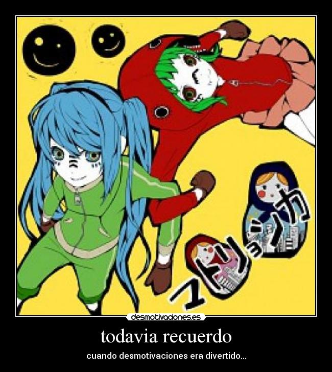 todavia recuerdo - cuando desmotivaciones era divertido...