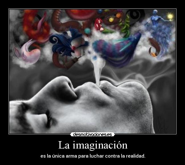 La imaginación -