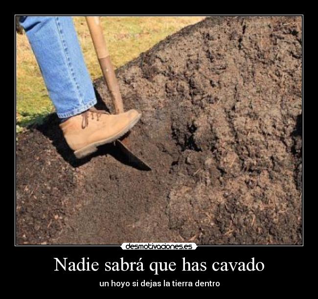 carteles excavando desmotivaciones