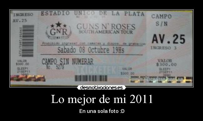 Lo mejor de mi 2011 - En una sola foto :D