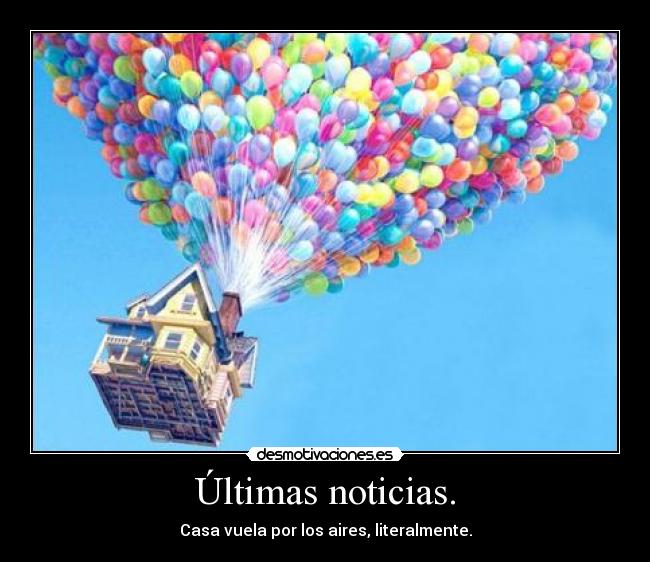 Últimas noticias. - Casa vuela por los aires, literalmente.
