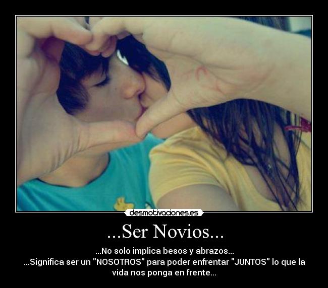 ...Ser Novios... - 