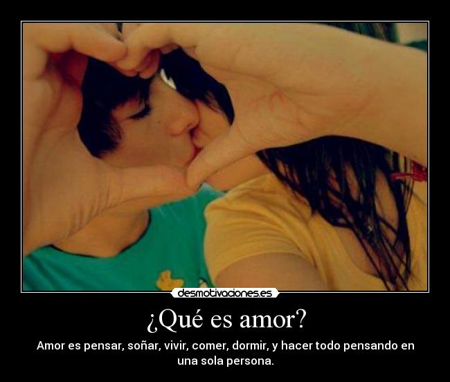 ¿Qué es amor? -