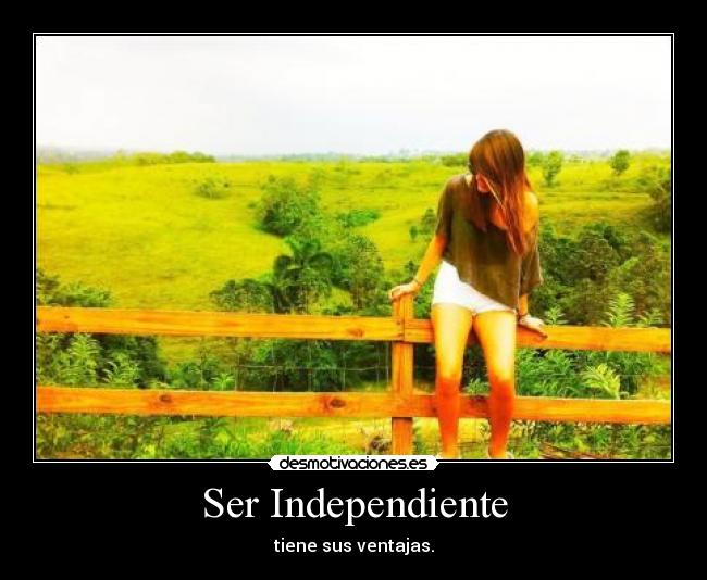Ser Independiente -