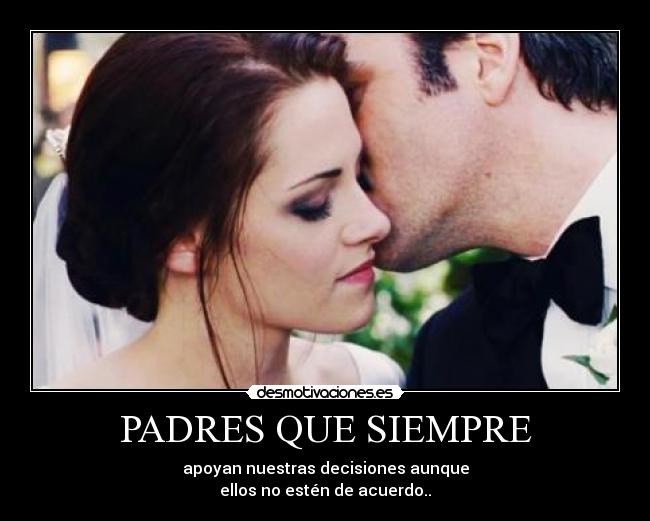PADRES QUE SIEMPRE -