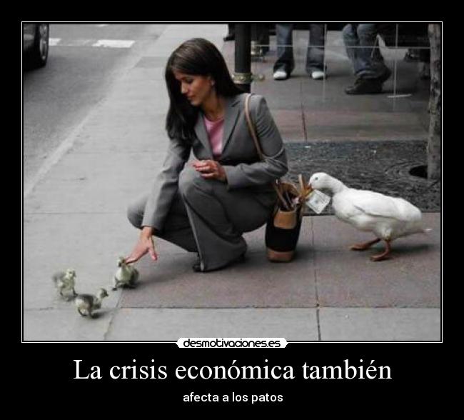 La crisis económica también - 