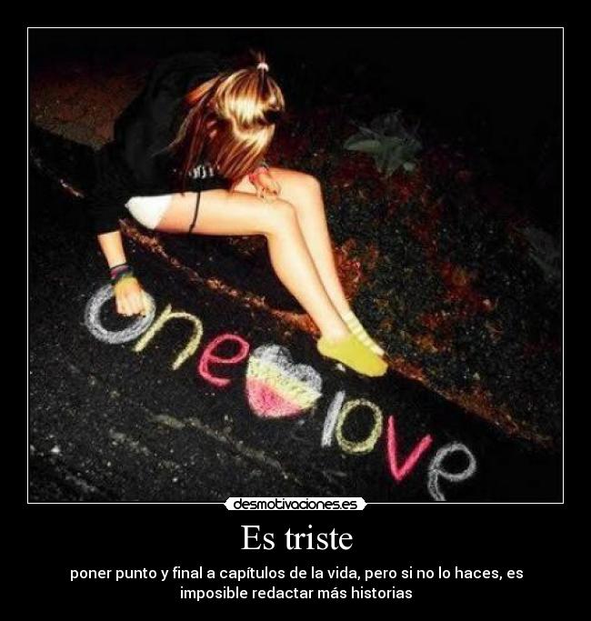Es triste -