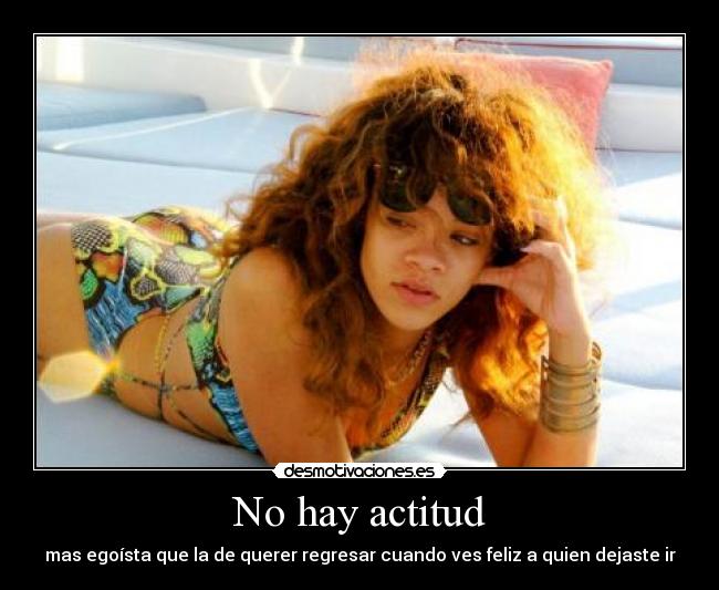 carteles amo rihanna desmotivaciones