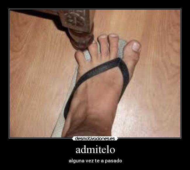 admitelo - alguna vez te a pasado