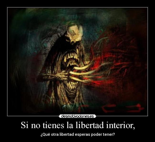 carteles libertad dreamlore libertad interior arturo graf desmotivaciones