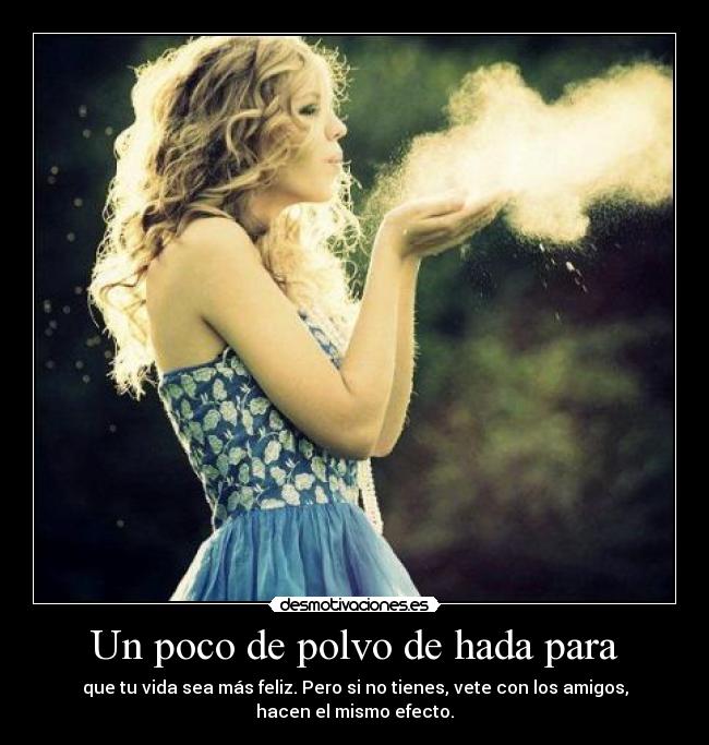 Un poco de polvo de hada para - 
