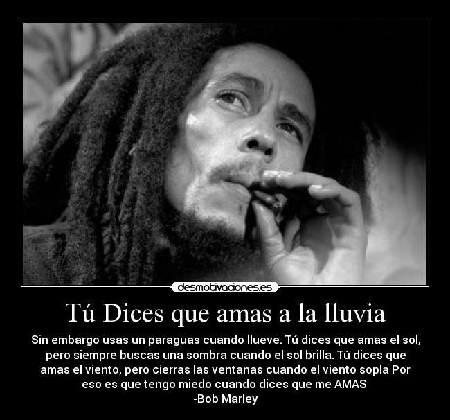 Tú Dices que amas a la lluvia -
