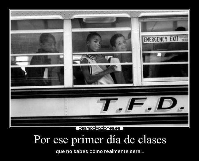 Por ese primer día de clases -
