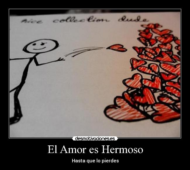 El Amor es Hermoso -