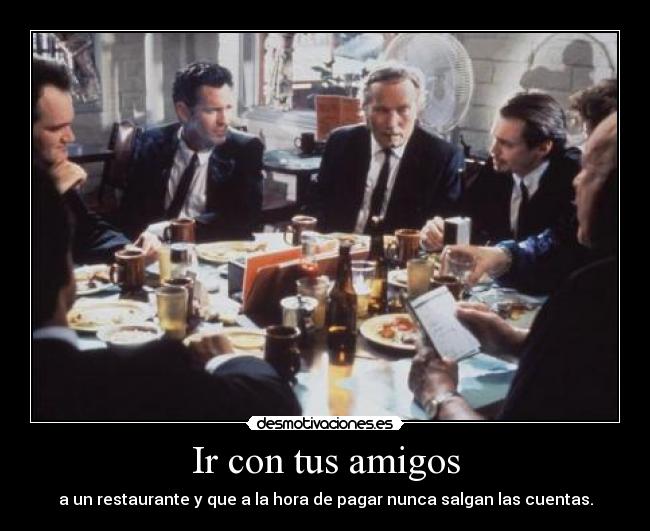 Ir con tus amigos - 