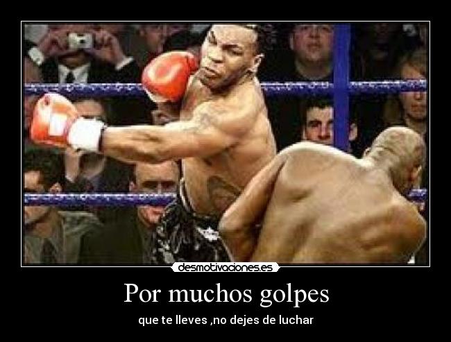 Por muchos golpes -